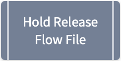 HoldReleaseFlowFile.png